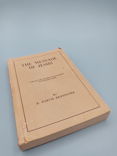 THE MESSAGE OF JESUS by B. Harvie Branscomb - 1926 - Abingdon-Cokesbury Press - Imagen 6 de 13