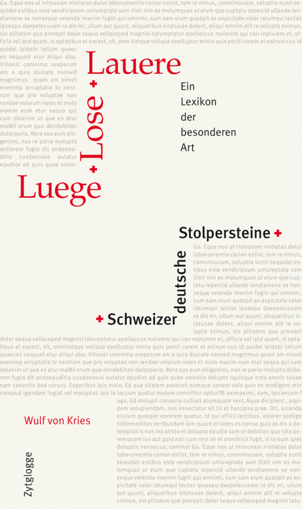 Thumbnail - Wulf Von Kries | Luege, Lose, Lauere - Schweizerdeutsche Stolpersteine