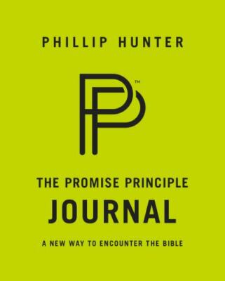 The Promise Principle Journal: A New Way - 9781945529160, paperback, Hunter, new