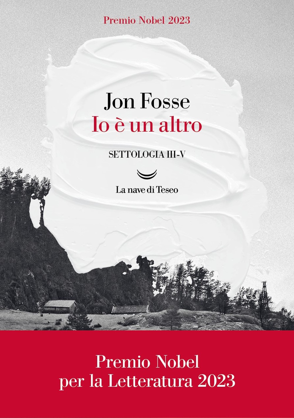 Libri Jon Fosse - Io E Un Altro. Settologia #3-5 - Immagine 2