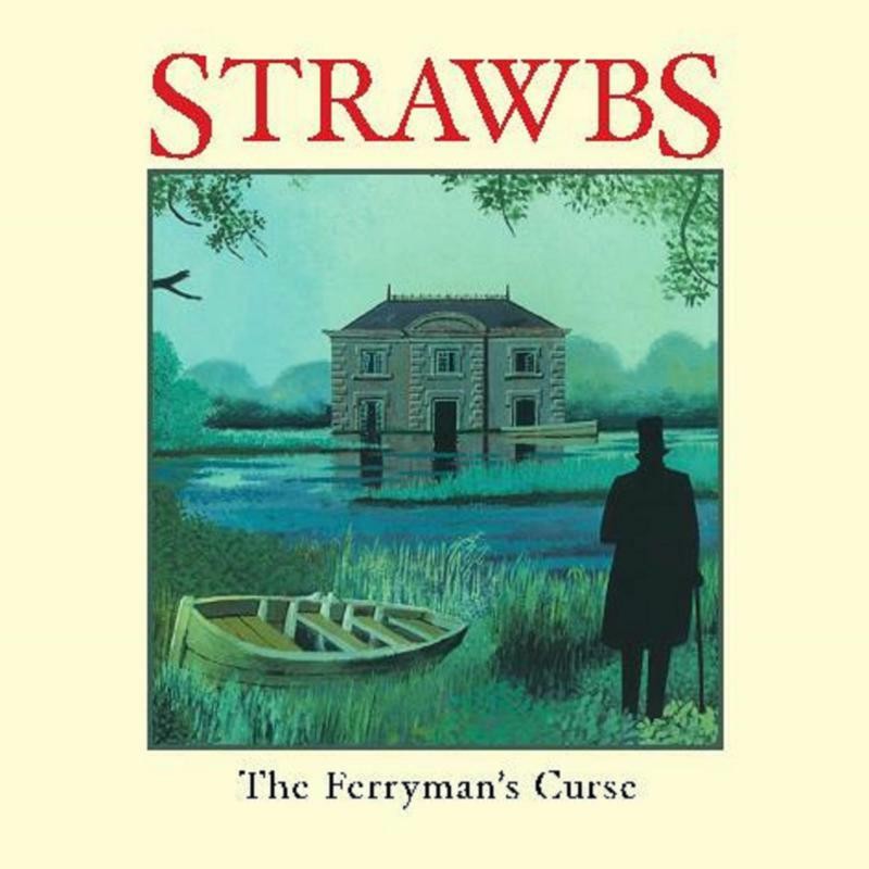 Strawbs Ferryman's Curse CD NEW