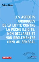 Fatou Diouf | Les Aspects Juridiques De La Lutte Contre La PêChe Illicite,...