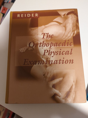 Orthopaedic Physical Examination by Bruce Reider (1999, Hardcover ...