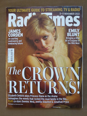 RADIO TIMES 5-11 NOV 2022 - THE CROWN RETURNS - PRINCESS DIANA, JAMES CORDON