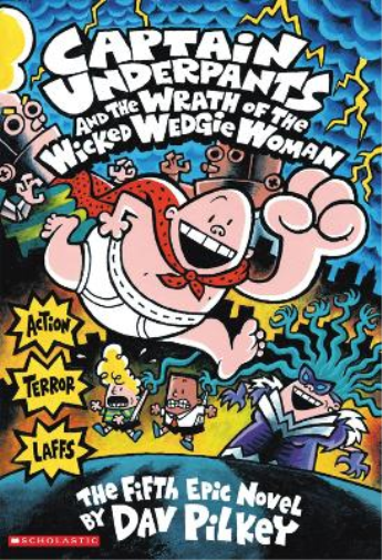 Dav Pilkey Captain Underpants and the Wrath of the Wicked Wedgie Wom (Tascabile)