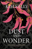 Kim Kelly | Dust And Wonder | Taschenbuch | Englisch (2026) | Ean 9781764567404