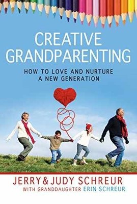 Creative Grandparenting: How - Paperback, by Schreur Jerry; Schreur - Very Good