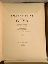 L'Oeuvre Peint de Goya: Catalogue Raisonne (Paintings, Francisco Goya; 4 vol.)