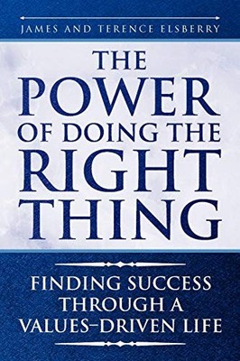 The Power of Doing the Right Thing:..., Elsberry, Teren