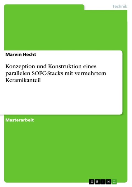 Konzeption Und Konstruktion Eines Parallelen Sofc-Stacks Mit Vermehrtem Keramika-image