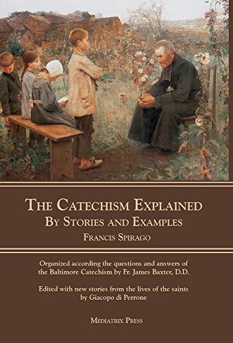 Thumbnail - Francis Spirago The Catechism Explained (gebundene Ausgabe) (us