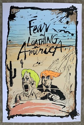 FEAR & LOATHING in AMERICA Ralph Steadman Tribute GONZO 2016 SCREEN PRINT Poster