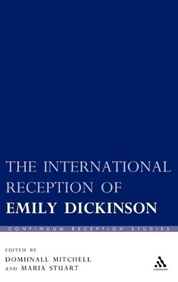 The International Reception of Emily Dickinson - 9780826497154