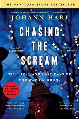 Chasing the Scream: The First and Last - Paperback, by Hari Johann - Very Good
