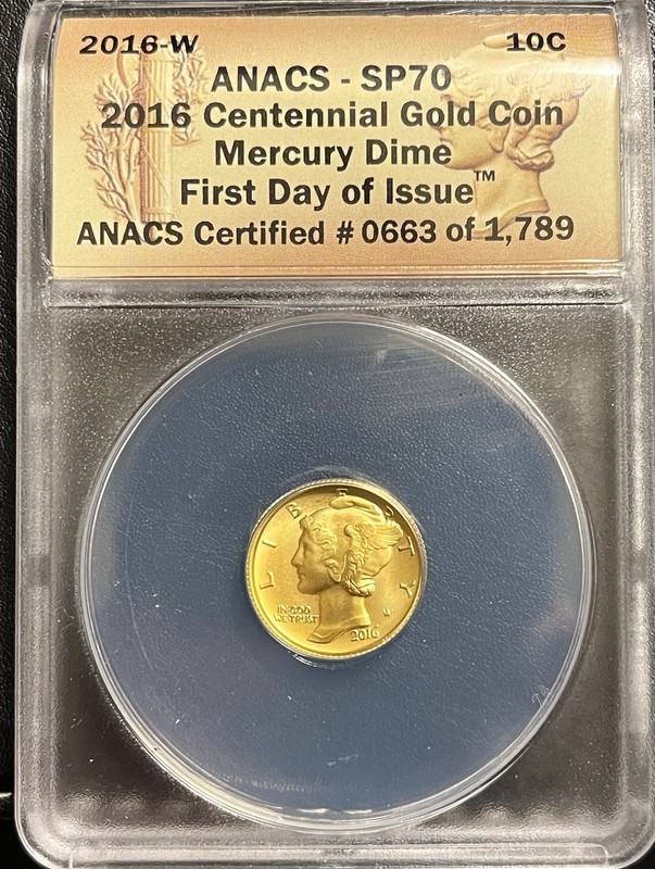 2016 Centennial Gold Coin Mercury Dime Anacs SP70
