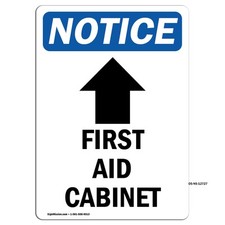 First Aid Cabinet [Up Arrow] With Symbol OSHA Notice Sign Metal Plastic Decal