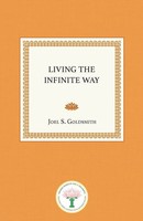 Joel S. Go*Dsmith | Living The Infinite Way | Taschenbuch | Englisch (2019)