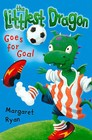 Littlest Dragon Goes for Goal by Margaret Ryan (Paperback, 2004)