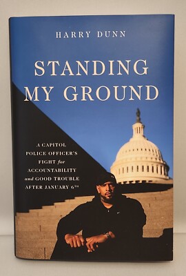 ''STANDING MY GROUND'' BY HARRY DUNN 1st Edition 1st Printing HARCOVER/DJ