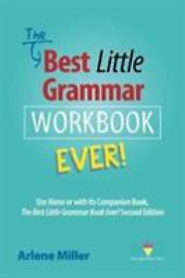 The Best Little Grammar Workbook Ever!: Use Alone or with Its Companion Book,...