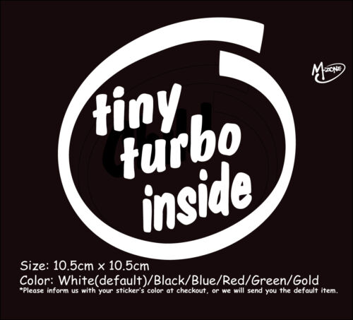 TINY TURBO INSIDE Reflective Funny Car Boat Stickers Decals Sticker Best Gift - Foto 1 di 1