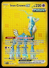 Iron Crown ex Hyper Rare SV05: Temporal Forces 216/162 NM on eBay