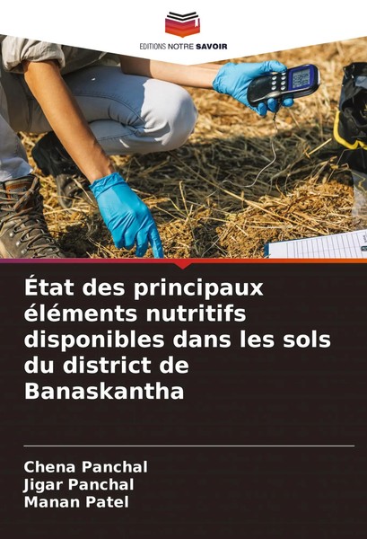 Chena Panchal (U. A.) | ÉTat Des Principaux éLéMents Nutritifs Disponibles...-image