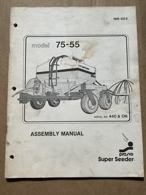 PRASCO Super Seeder Assembly Manual, 180 Series Chisel Plow, Model 75-55, 3/1980