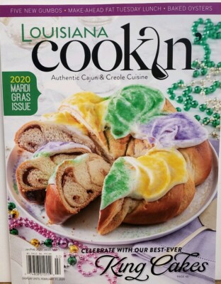 Louisiana Cookin Jan Feb 2020 Mardi Gras Issue King Cakes FREE SHIPPING CB