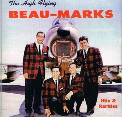 The Beau-Marks: The High Flying Beau-Marks
