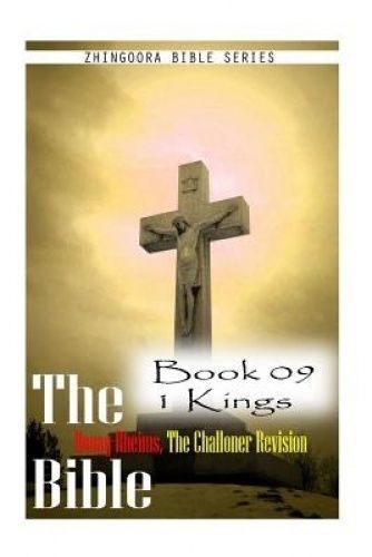 The Bible Douay-Rheims, the Challoner Revision- Book 09 1 Kings by ...