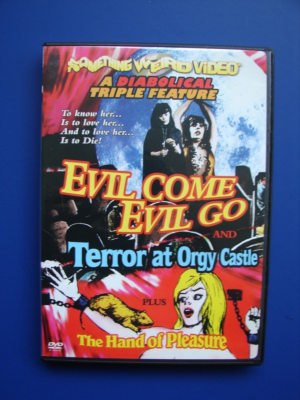 Evil Come Evil Go /Terror Orgy /Hand of Pleasure DVD Cult Horror