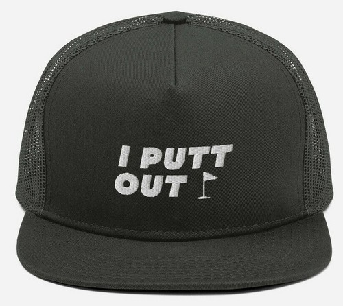 I Putt Out Golf Hat - Funny Golf Gift 