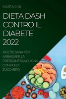 Dieta Dash Contro IL Diabete 2022 Marta Cini Taschenbuch Kartoniert / Broschiert