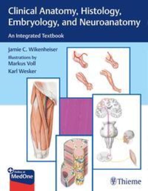 Thumbnail - Clinical Anatomy, Histology, Embryology, And Neuroanatomy An