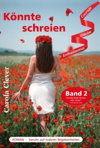 Könnte Schreien ...immer Noch - Eine Zweite Chance - (band 2) 6103