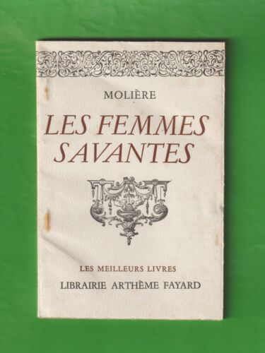 Les femmes savantes de Molière Edition A. Fayard "Les Meilleurs Livres" 1946 TBE - Photo 1/2