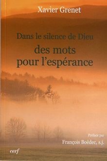 Dans le silence de Dieu, des mots pour lespérance ... | Buch | Zustand sehr gut