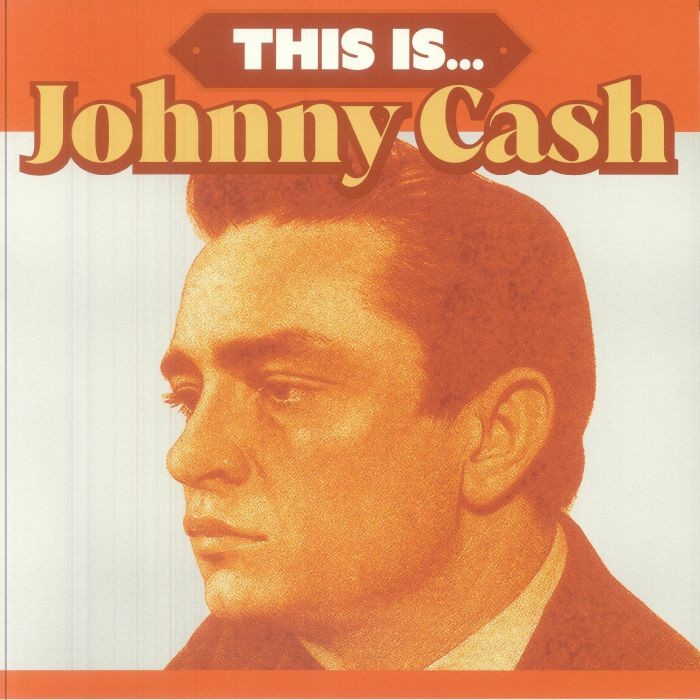 CASH, Johnny - This Is Johnny Cash - limited 180 gram opaque orange vinyl LP