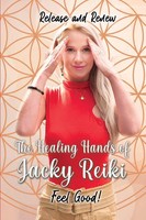 The Healing Hands Of Jacky Reiki Jacky Whelan Taschenbuch Englisch 2024