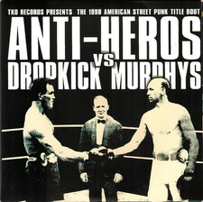 Anti-heros Vs Dropkick Murphys Tko Records Presents The 1998 American Street Anti-heros Vs Dropkick Murphys Tko Records Presents The 1998 American Street