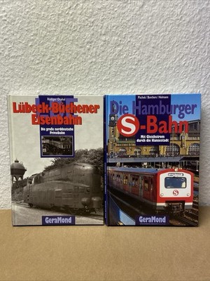 Lübeck-Büchener Eisenbahn + Die Hamburger S-Bahn / GeraMond Bücher - Gebraucht