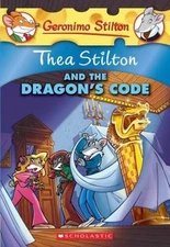 Thea Stilton and the Dragon's Code; Geronim- 0545103673, Thea Stilton, paperback