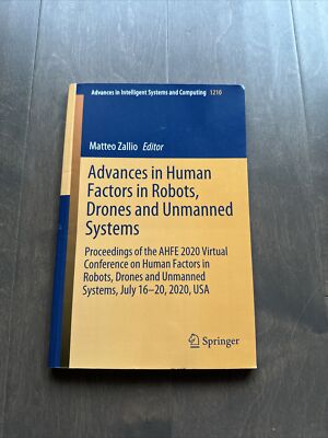 Advances in Human Factors in Robots, Drones and Unmanned Systems 9783030517571