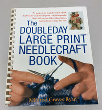 THE DOUBLEDAY LARGE PRINT NEEDLECRAFT BOOK 51 PROJECTS  MILDRED GRAVES RYAN 