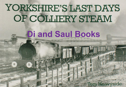 YORKSHIRE COLLIERY STEAM RAILWAYS Mining History - NEW Colliery Trains Coal Mine