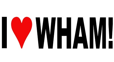 I Love Wham! Vinyl Decal Sticker for Car/Window/Wall