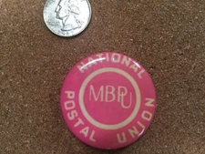 VINTAGE MBNU National Postal Workers Union Pin Pinback Button