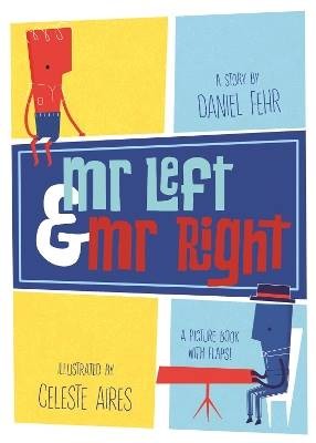 Fehr, D: Mr Left and Mr Right, Daniel Fehr,  Hardb
