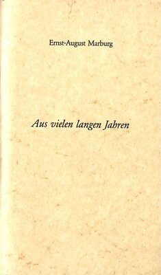 Ernst-August Marburg - Aus vielen langen Jahren - Gedichtsband